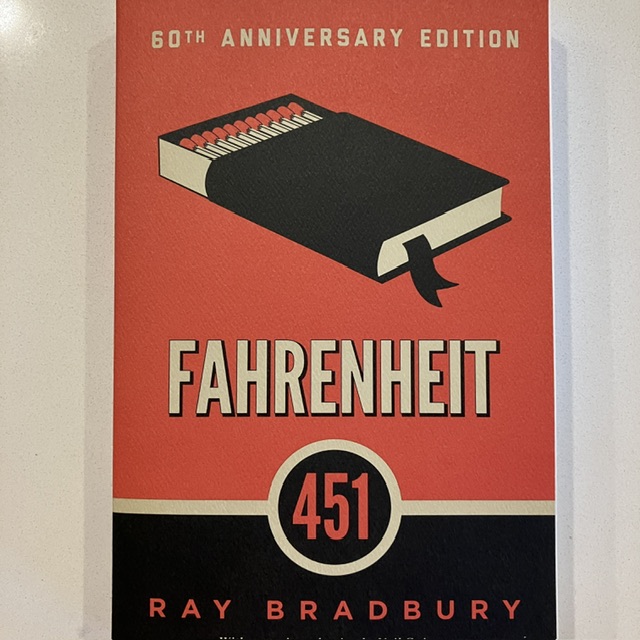 Cover of recently published reprint of Ray Bradbury’s *Fahrenheit 451*